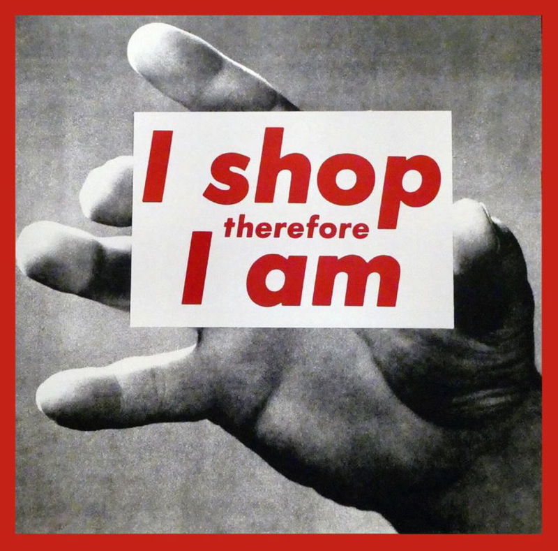 i shop therefore i am barbara kruger