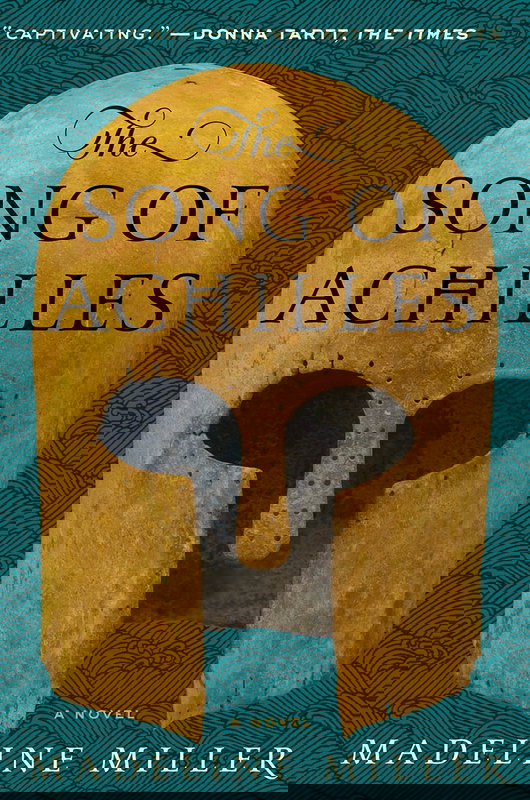 Song of Achilles book Madeline Miller