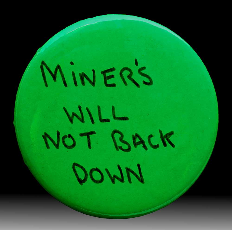 badge uk miners strike capitalism