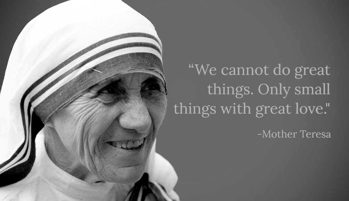 what are most meaningful quotes by mother teresa