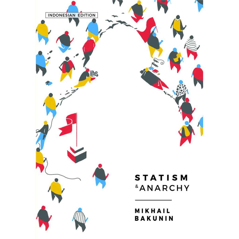statism anarchy bakunin