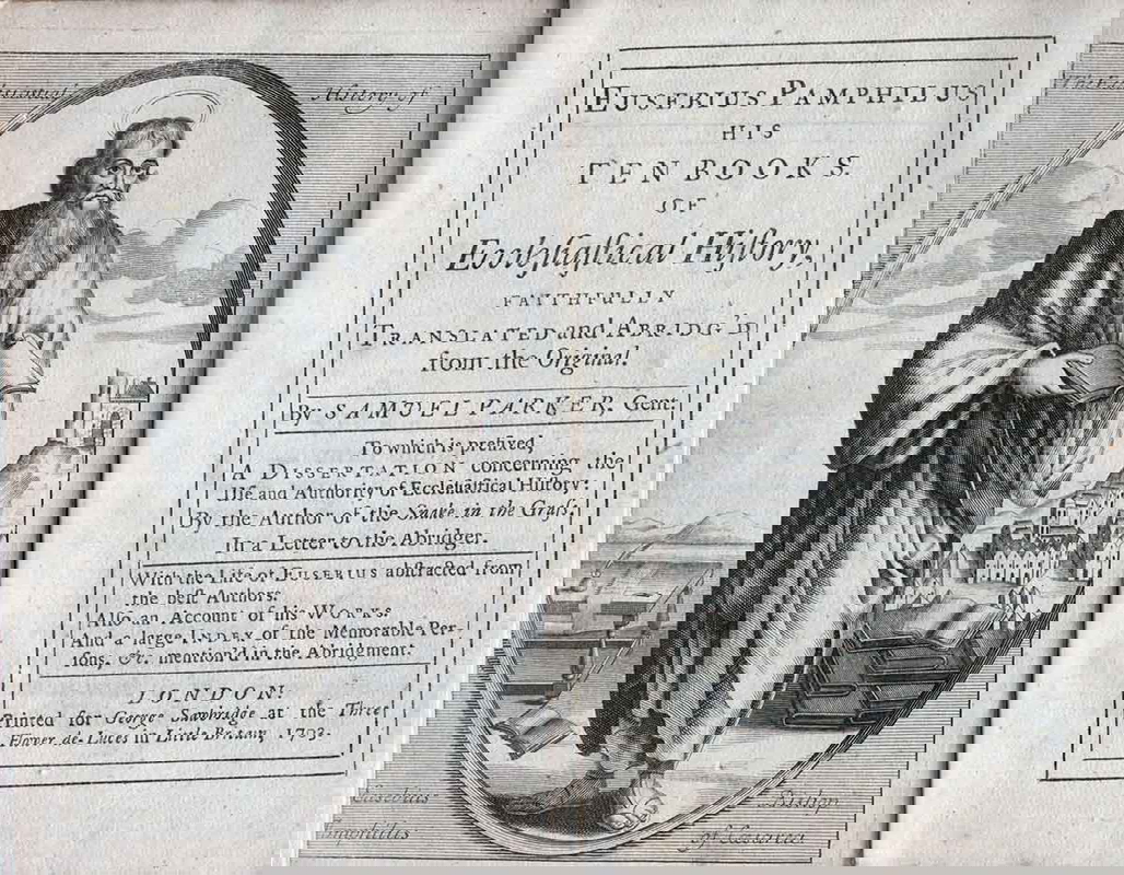 Eusebius and the Historia Ecclesiastica. Source: ViaLibri