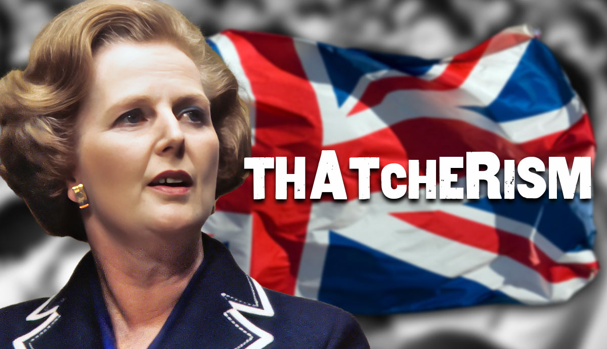 what is thatcherism