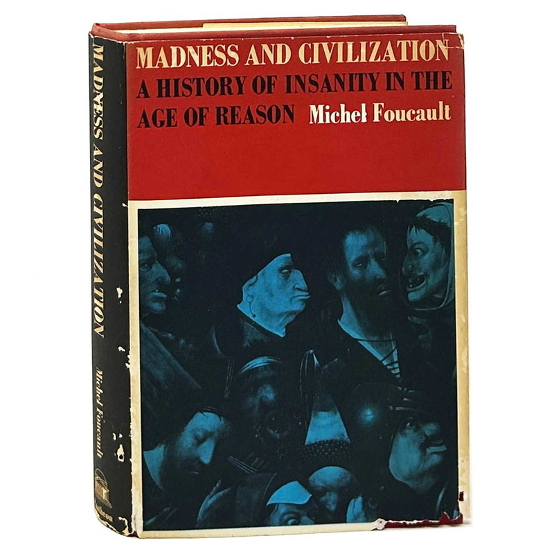 Michel Foucault’s Madness and Civilization. Source: Abe Books