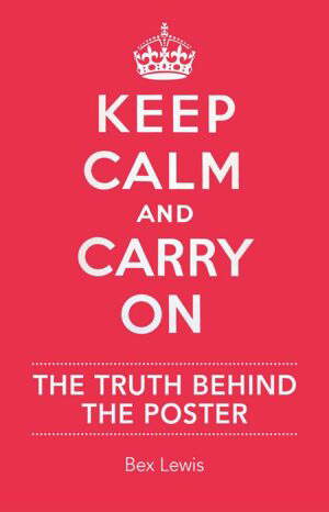 From Wartime Reserve to Pop Culture: What Is the History of ‘Keep Calm ...