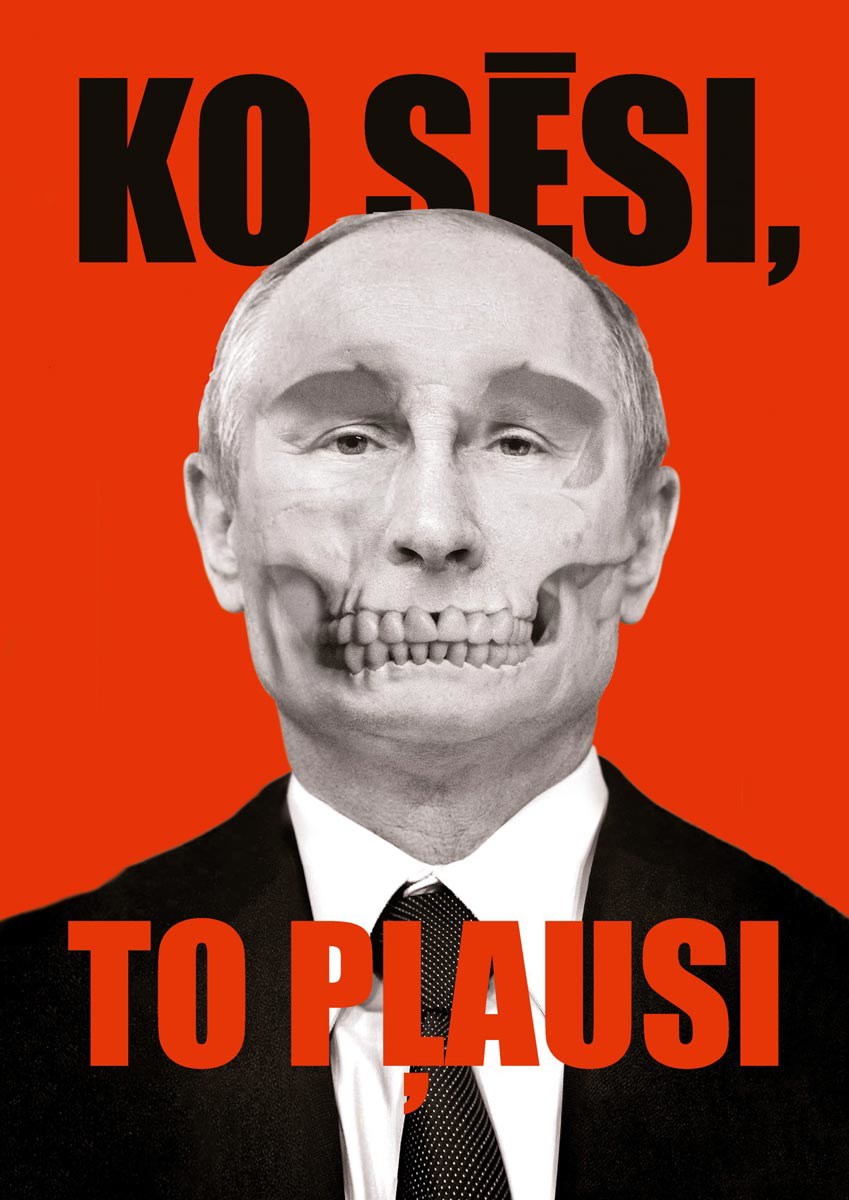 you will reap what you sow putin poster kriss salmanis