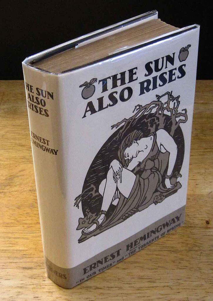Sun Also Rises Book 5 Notable Books by Ernest Hemingway