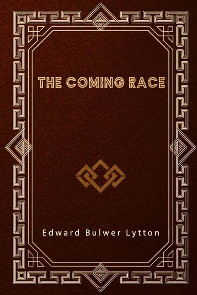 edward bulwer lytton the coming race