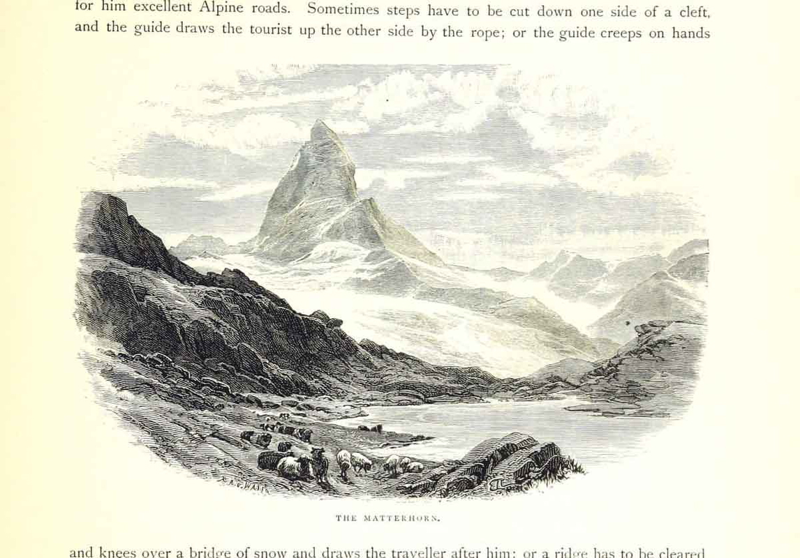 Matterhorn from “Switzerland: Its Scenery and People” by Swiss and German artists, Source: The British Library 