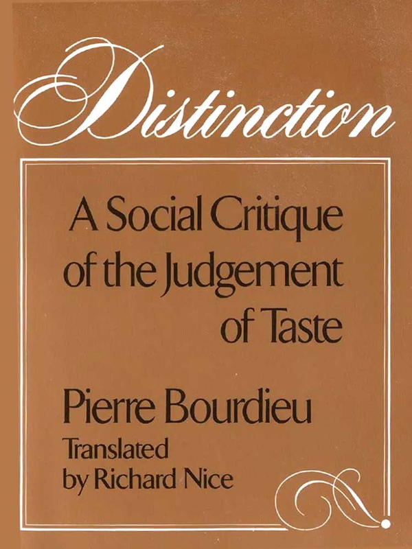 Front cover of Richard Nice’s translation of Distinction by Pierre Bourdieu, Source: Scribd.com
