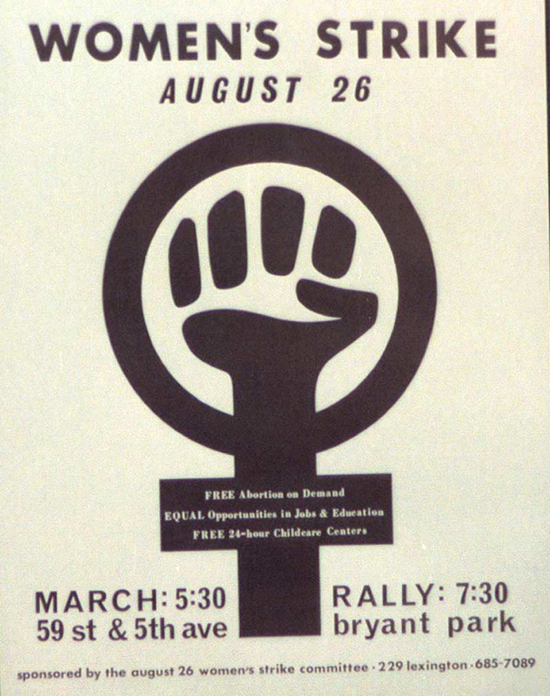 Flyer announcing the Women’s Strike for Equality, August 26, 1970, New York City. Source: Wikimedia Commons/ Library of Congress, Washington DC