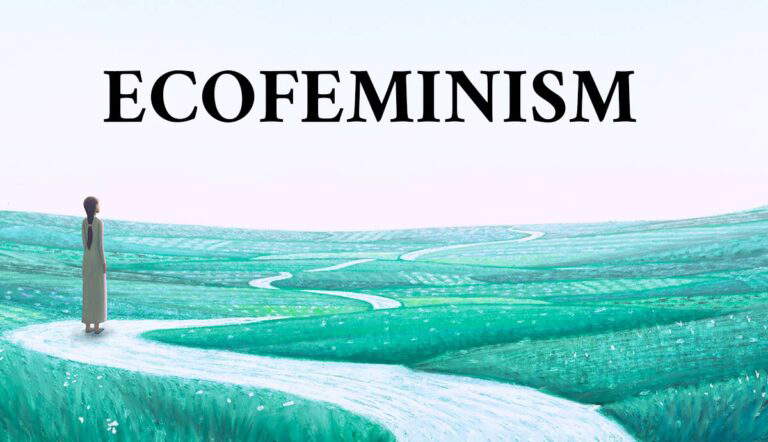 What Is Ecofeminism? Gender Equality & Environmental Justice