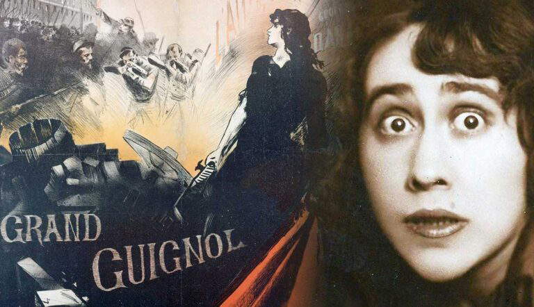Grand Guignol: The Story of the Notorious Horror Theater