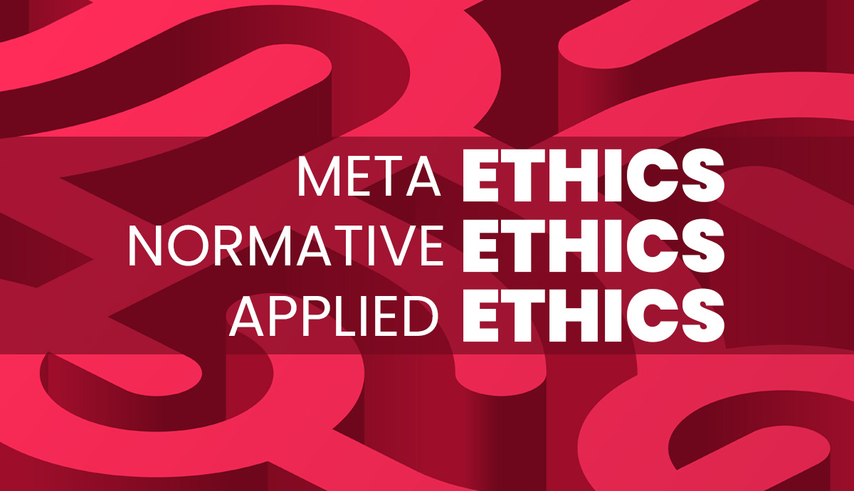 types ethics metaethics normative applied