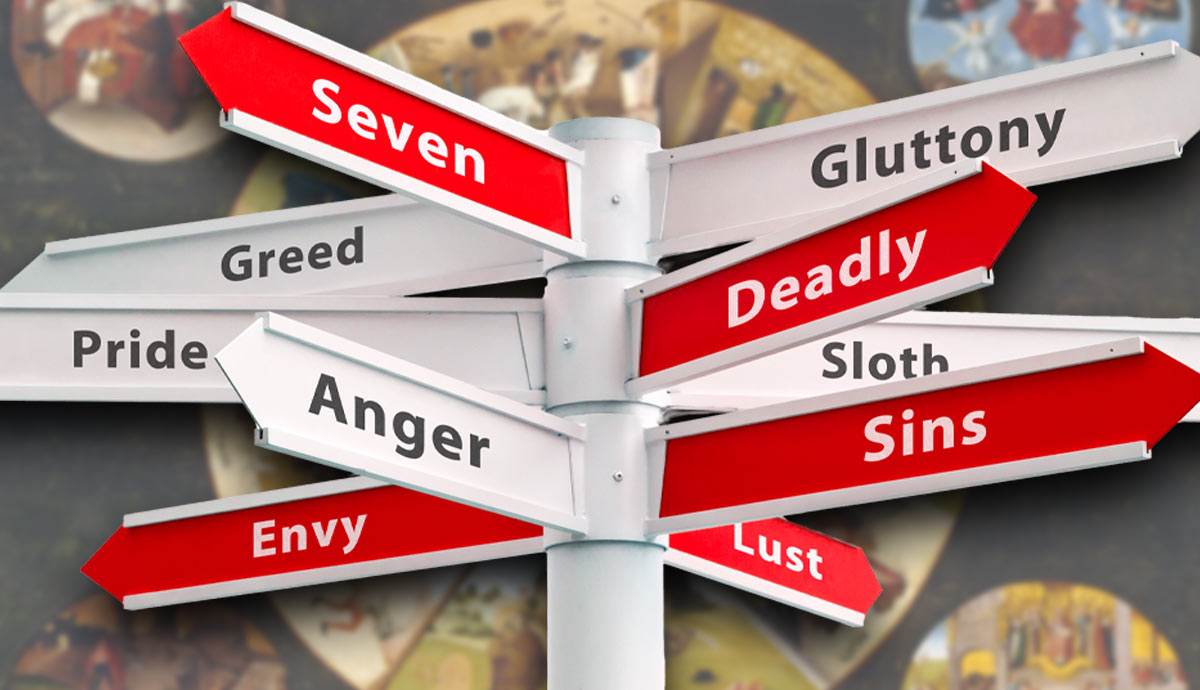 what are seven deadly sins