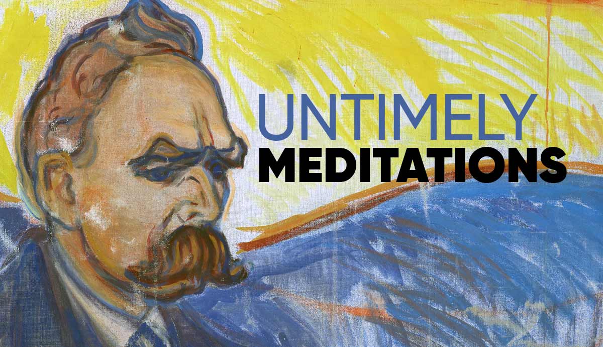 untimely meditations nietzsche