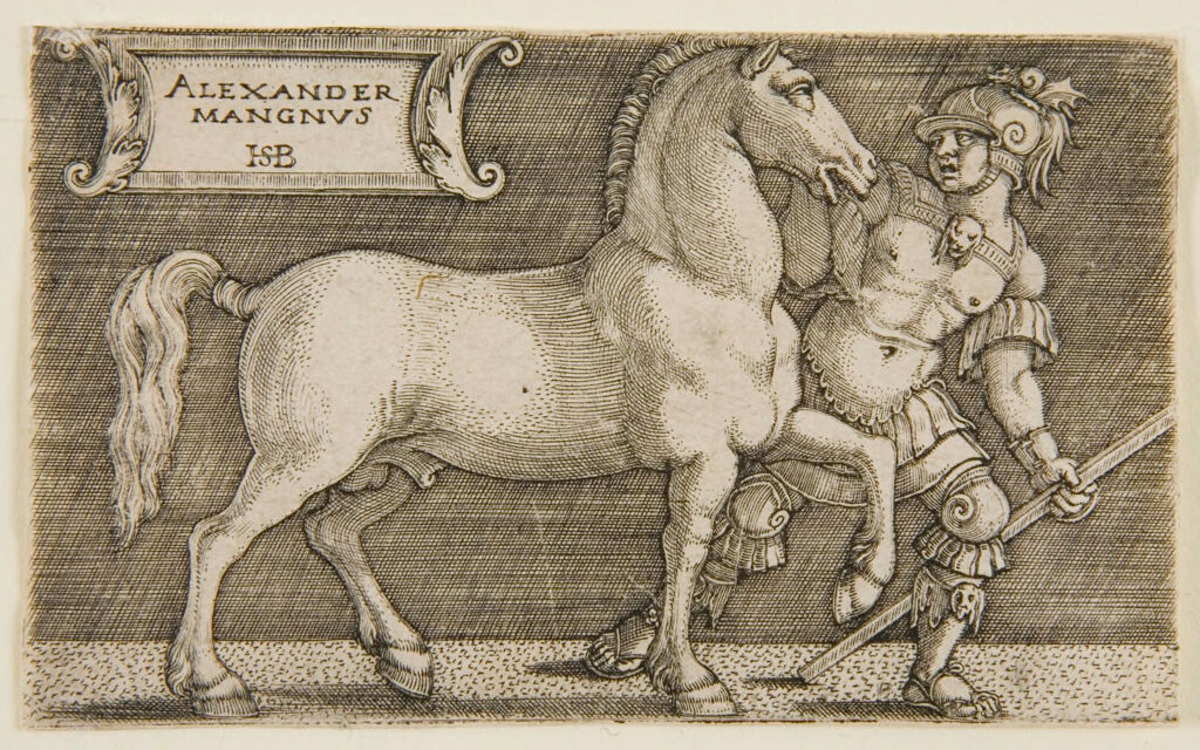 Alexander the Great with His Horse Bucephalus, by Sebald Beham, Germany, 16th century. Source: Harvard Art Museums