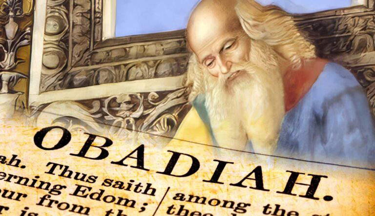 Edom’s Fall & God’s Restoration Plan in the Book of Obadiah