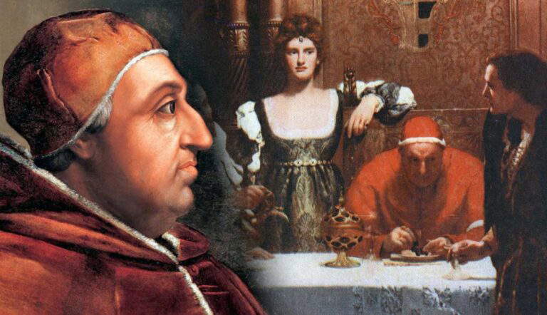The Scandalous Life of Alexander VI, the Borgia Who Became a Pope