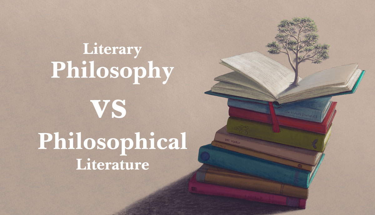 What Is the Difference Between Literary Philosophy & Philosophical Literature?