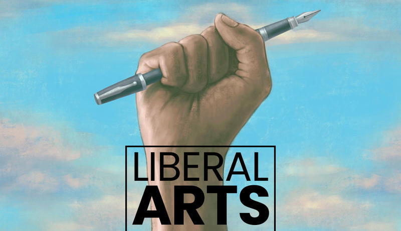 Raised fist holding pen, “Liberal Arts.”