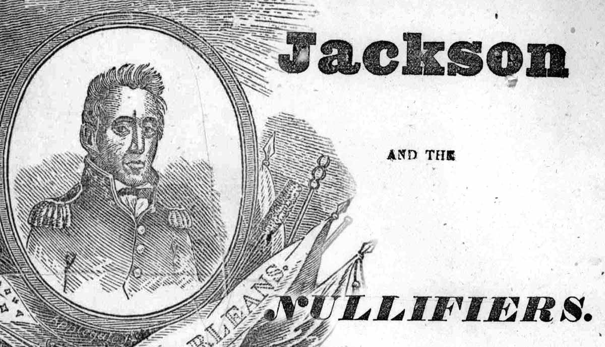 What Was the Nullification Crisis of 1833?