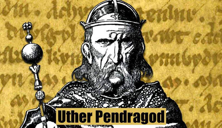 The Legend of Uther Pendragon, King Arthur’s Father
