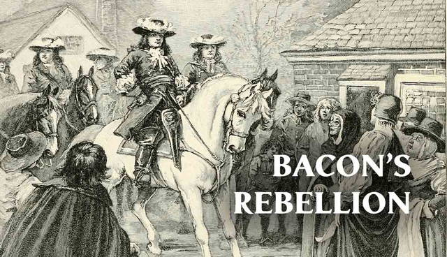 Nathaniel Bacon leads colonial rebellion