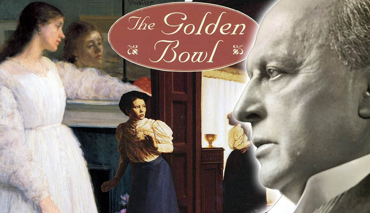 Henry James and The Golden Bowl and Symphony in White