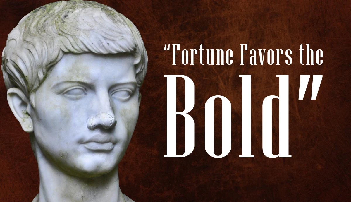 Virgil Quote Fortune Favors the Bold
