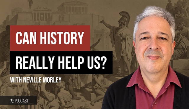 Using Thucydides to Understand Modern Politics with Neville Morley (PODCAST)